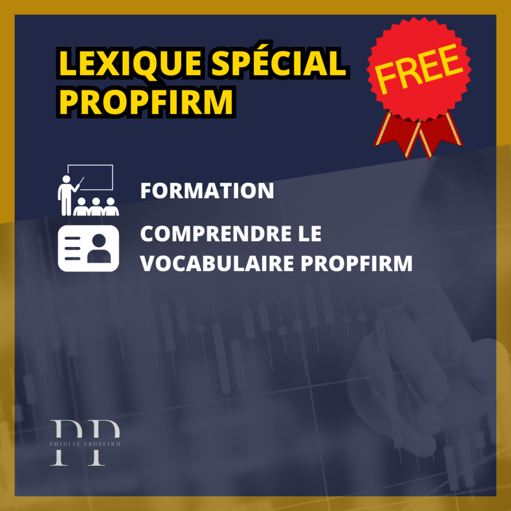 Lexique prop firm